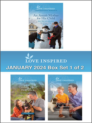 cover image of Love Inspired January 2024 Box Set--1 of 2/An Amish Mother For His Child/Finding Their Way Back/The Guardian Agreement